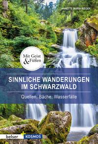 Sinnliche Wanderungen im Schwarzwald - 