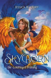 Skyborn – Die Goldflügel-Prüfung - 