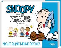 Snoopy und die Peanuts 2: Nicht ohne meine Decke! - 