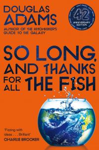 So Long, and Thanks for All the Fish - 