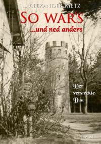 So war's und ned anders - 