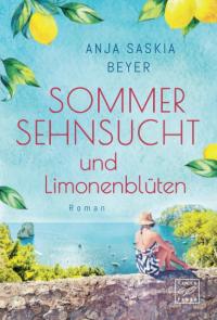 Sommersehnsucht und Limonenblüten - 