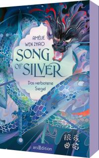 Song of Silver – Das verbotene Siegel (Song of Silver 1) - 