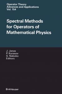 Spectral Methods for Operators of Mathematical Physics - 