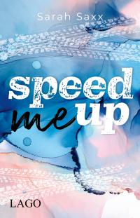 Speed Me Up - 