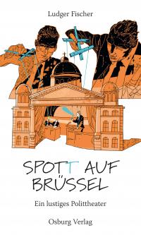 Spot(t) auf Brüssel - 