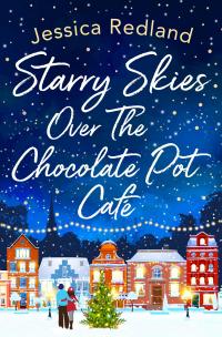 Starry Skies Over The Chocolate Pot Cafe - 