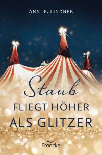 Staub fliegt höher als Glitzer - 