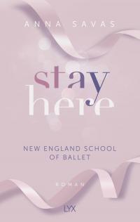 Stay Here - New England School of Ballet - 