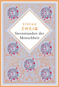 Stefan Zweig, Sternstunden der Menschheit. Schmuckausgabe mit Kupferprägung - 