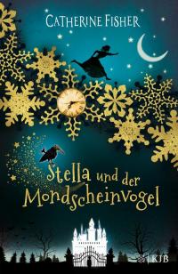 Stella und der Mondscheinvogel - 