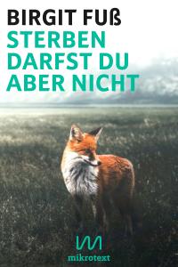 Sterben darfst du aber nicht - 