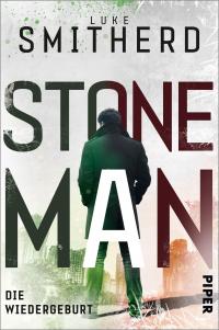Stone Man. Die Wiedergeburt - 