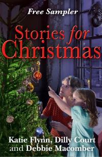 Stories for Christmas: Free heart-warming festive tasters from three bestselling authors - 