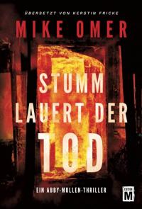 Stumm lauert der Tod - 