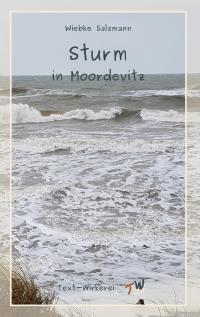 Sturm in Moordevitz - 