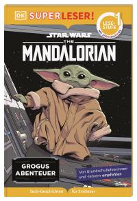 SUPERLESER! Star Wars™ The Mandalorian Grogus Abenteuer - 