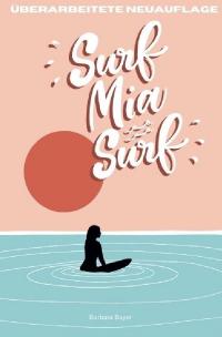 Surf Mia, Surf! - 