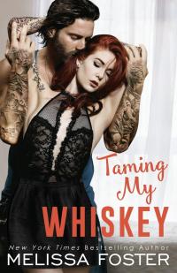 Taming My Whiskey - 