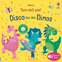 Tanz mit uns! Disco bei den Dinos - 