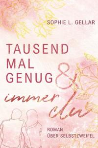 Tausendmal genug & immer du - 