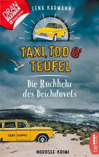 Taxi, Tod und Teufel - Die Rückkehr des Deichdüvels - 