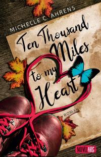 Ten Thousand Miles to My Heart - 