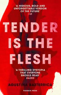 Tender is the Flesh - 