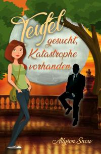 Teufel gesucht, Katastrophe vorhanden - 