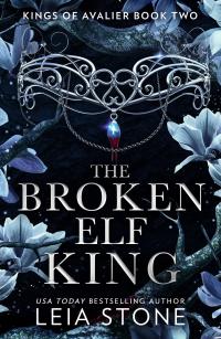 The Broken Elf King - 