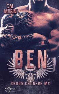 The Chaos Chasers MC Teil 3: Ben - 