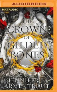 The Crown of Gilded Bones - 