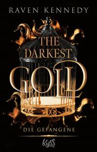 The Darkest Gold - Die Gefangene - 