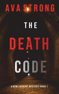 The Death Code (A Remi Laurent FBI Suspense Thriller-Book 1) - 