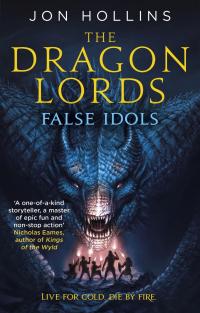 The Dragon Lords 2: False Idols - 