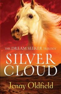The Dreamseeker Trilogy: Silver Cloud - 