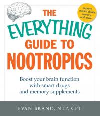 The Everything Guide To Nootropics - 