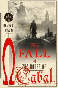 The Fall of the House of Cabal - 