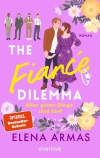 The Fiancé Dilemma – Aller guten Dinge sind fünf - 