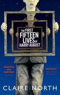 The First Fifteen Lives of Harry August - 