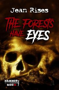 The forests have eyes - 