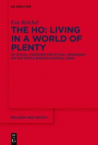 The Ho: Living in a World of Plenty - 