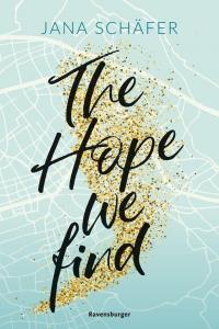 The Hope We Find - Edinburgh-Reihe, Band 2 - 
