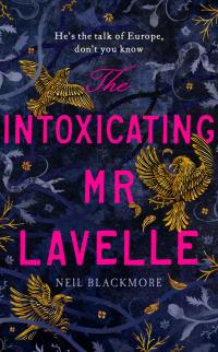 The Intoxicating Mr Lavelle - 