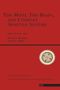 The Mind, The Brain And Complex Adaptive Systems - 
