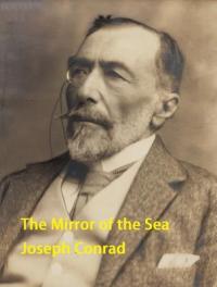 The Mirror of the Sea - 