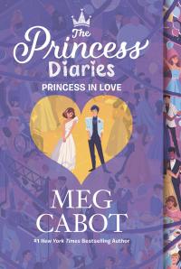 The Princess Diaries Volume III: Princess in Love - 