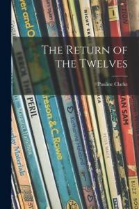 The Return of the Twelves - 