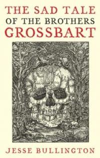 The Sad Tale Of The Brothers Grossbart - 