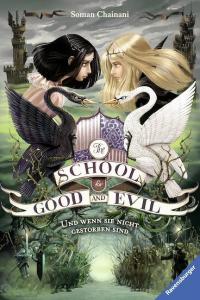 The School for Good and Evil, Band 3: Und wenn sie nicht gestorben sind - 